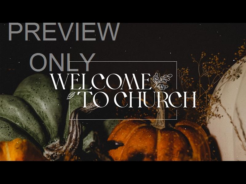Fall Welcome To Church