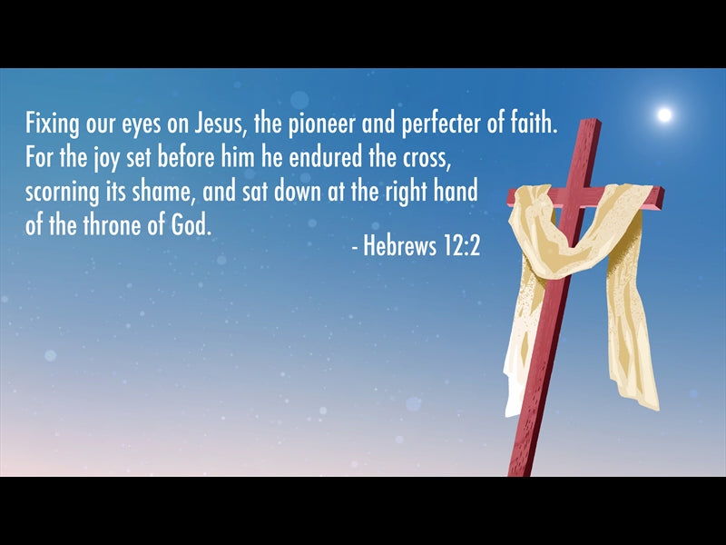Hebrews 12:2 Cross Motion Background