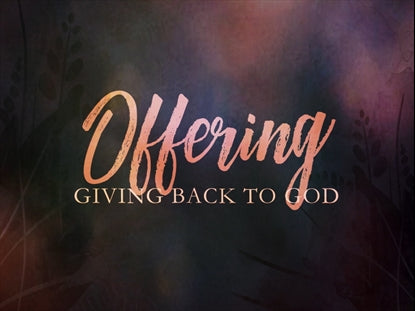 Grace Of Easter Offering Motion