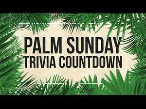 Palm Sunday Trivia Countdown