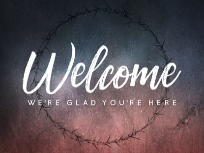 Good Friday Thorns Welcome Motion