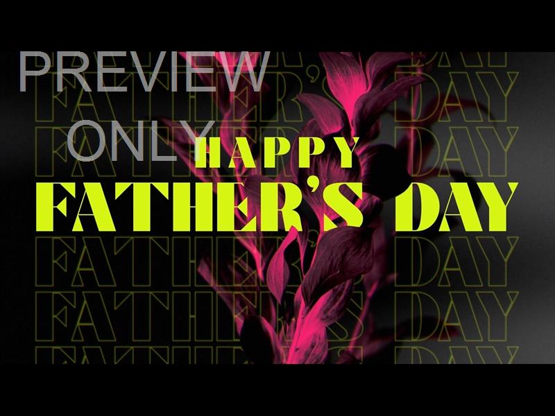 Neon Natro Fathers Day Still