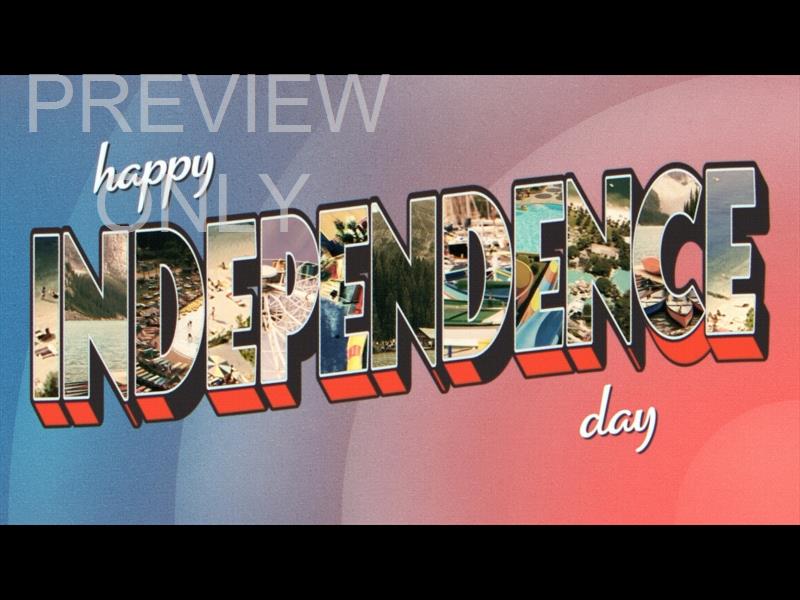 Greetings From Summer Independence Day Still