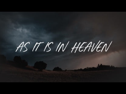 As It Is In Heaven