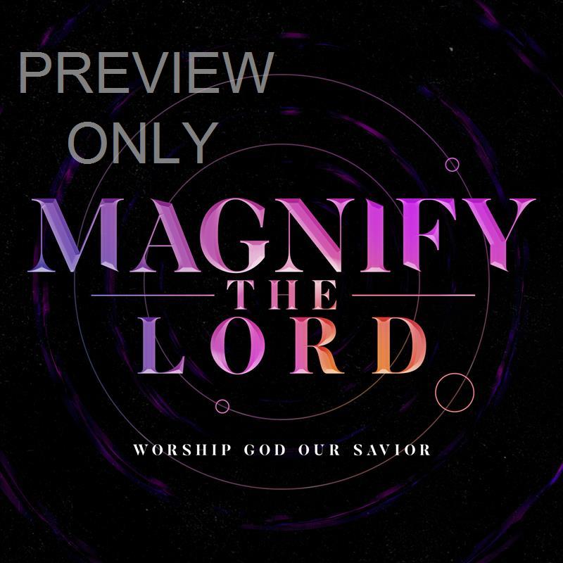 The Lord Magnify