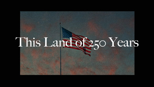 This Land Of 250 Years