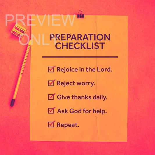 Fear Not Prep List