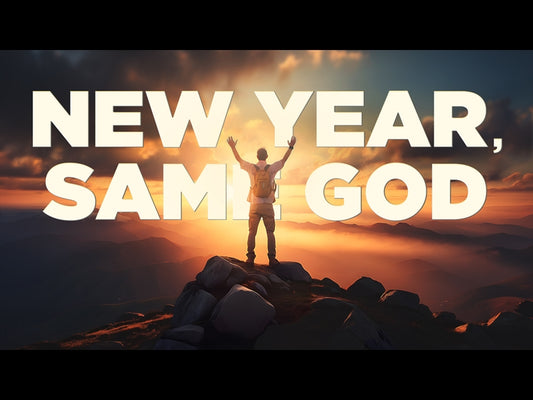 New Year, Same God