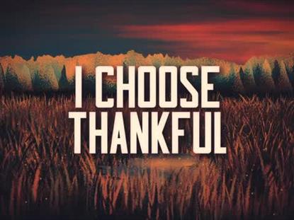 I Choose Thankful Title Loop