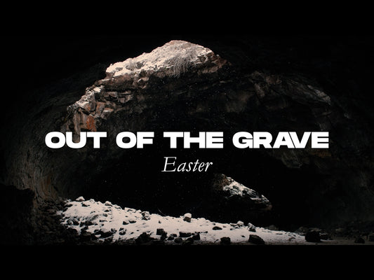 Out Of The Grave - Easter