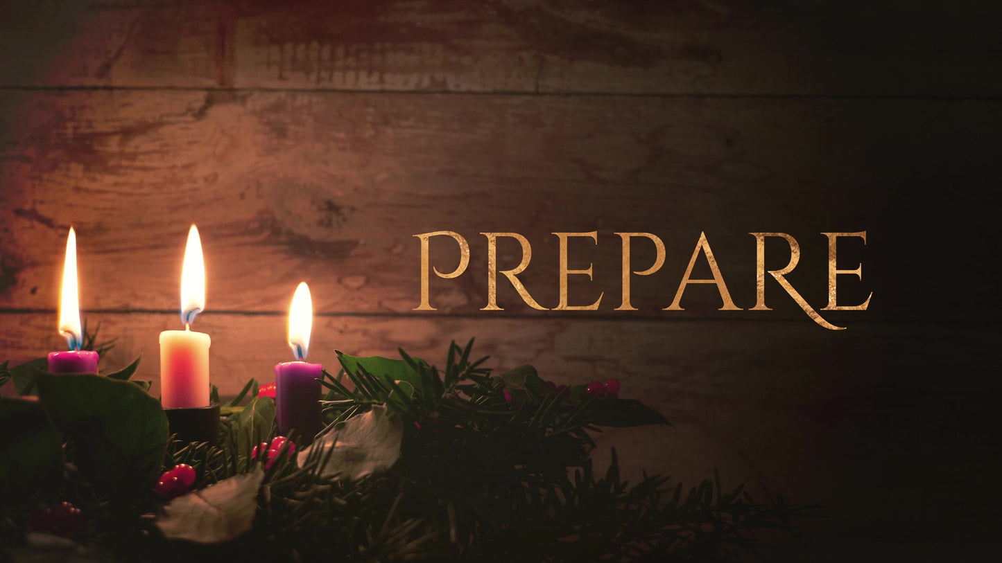 Simple Advent Prepare Still