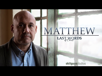 Last Words Of Christ Matthew