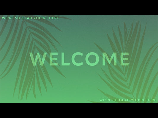 Risen Palms Welcome