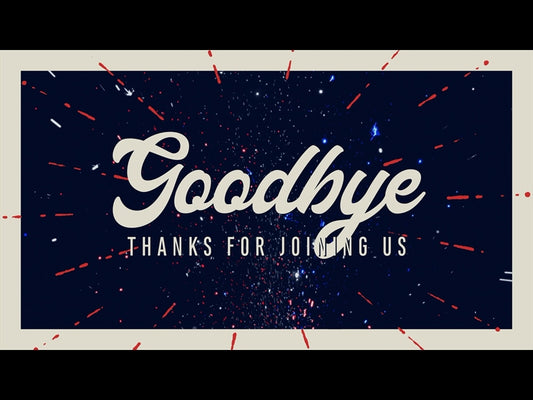 Fireworks Goodbye