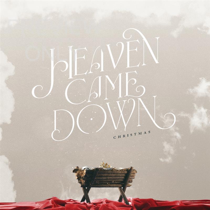 Heaven Came Down Social Graphic 4