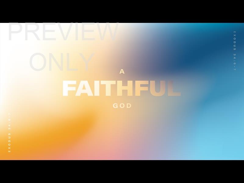 A Faithful God Title Still