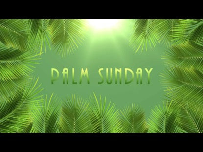 Palm Sunday Bright Title 2