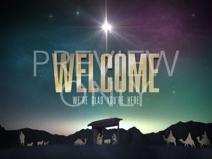 Nativity Christmas Welcome Still