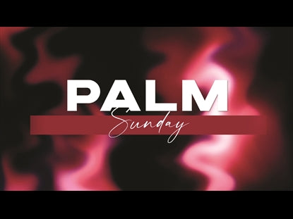 Good Friday Palm Sunday