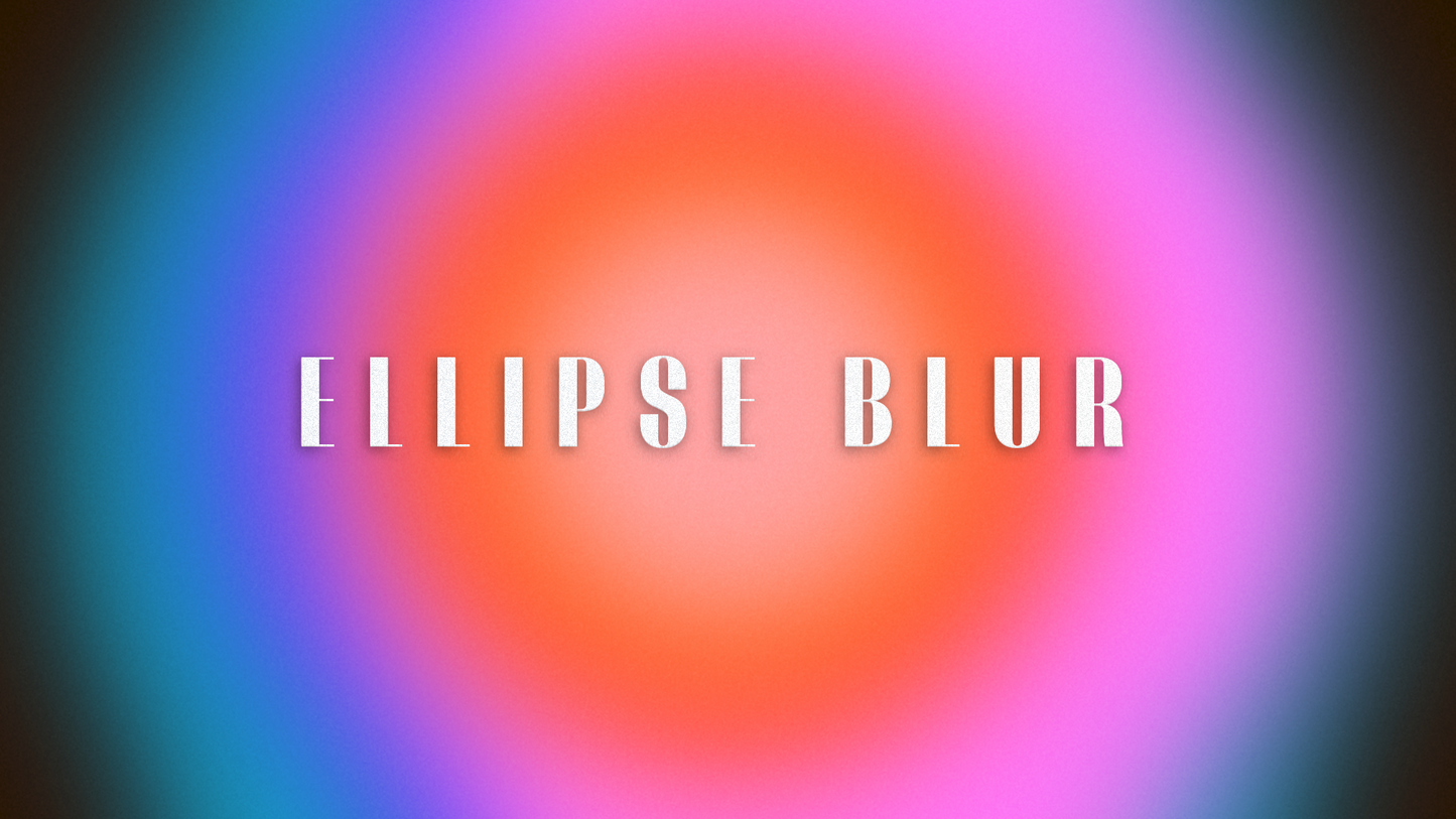 Ellipse Blur