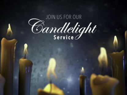 Candlelight Service Pre-service Animation