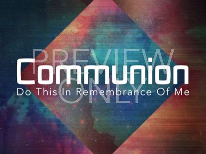 Joy Of Worship Communion Still