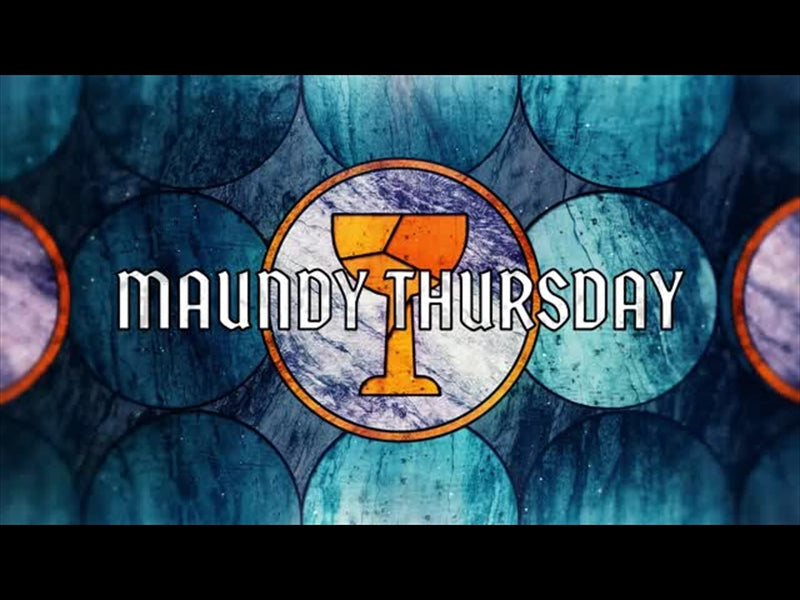 Holy Week Glass Maundy Thursday Loop