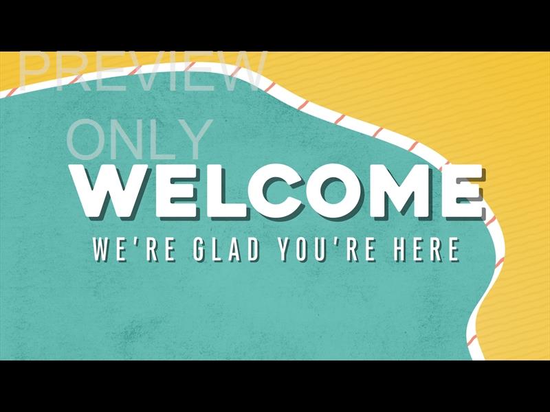 Good Times Welcome Still