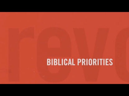 Revolutionary Parenting 3: Biblical Priorities