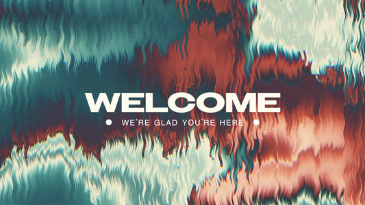 Glory Waves Welcome