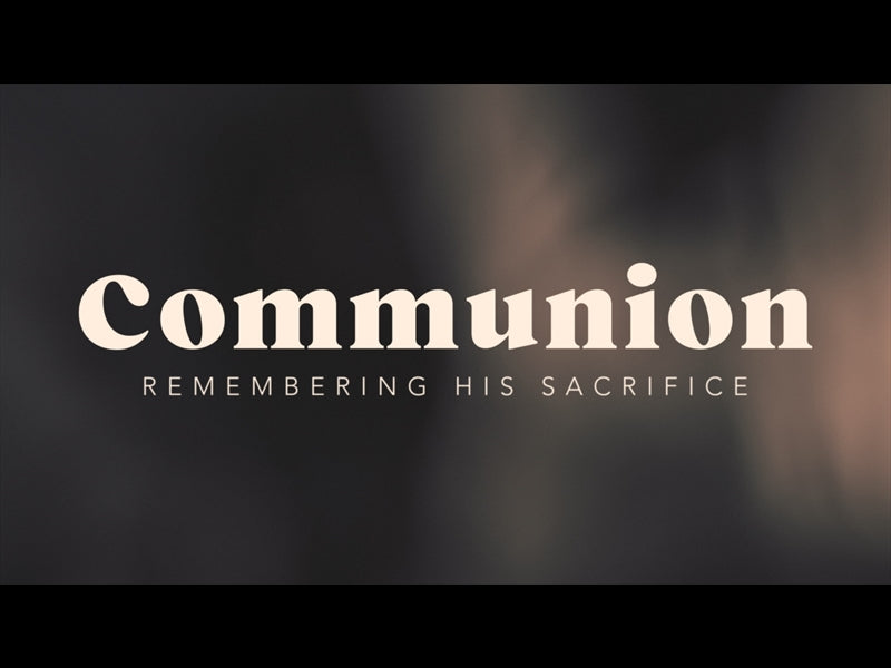 Be Still Communion