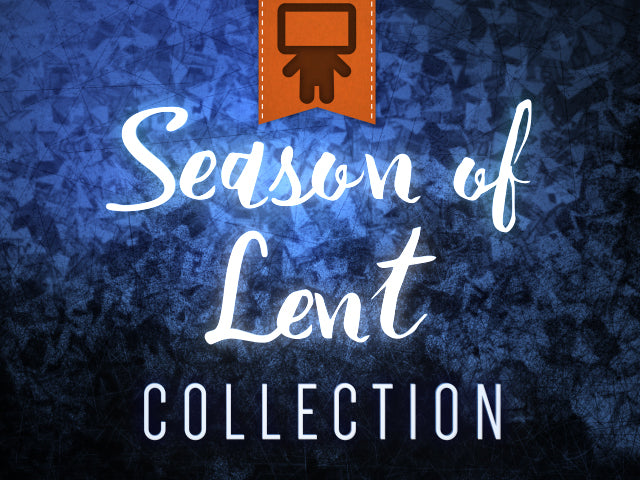Season Of Lent Collection