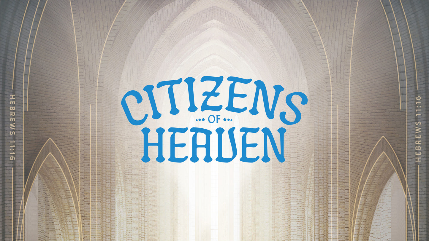 Citizens Of Heaven 30 Second Version