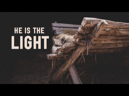 He Is The Light