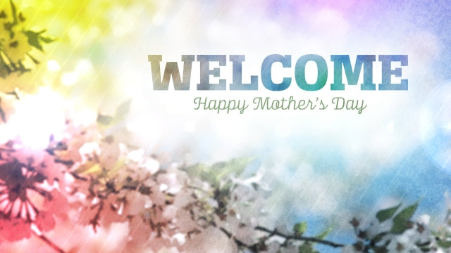 Mother'S Day Blossoms Welcome