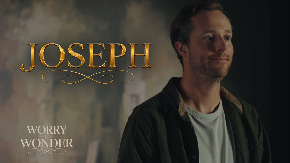 Worry To Wonder - Joseph