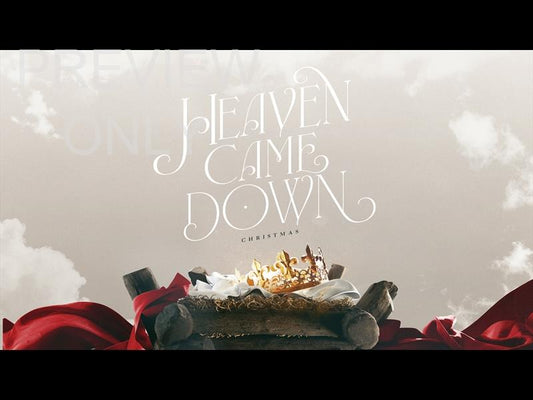Heaven Came Down Main Graphic 3