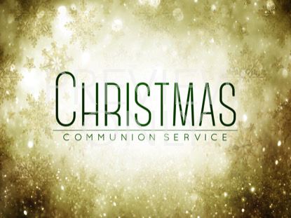 Tis The Season Communion Still