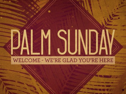 Palm Sunday Watercolors Welcome