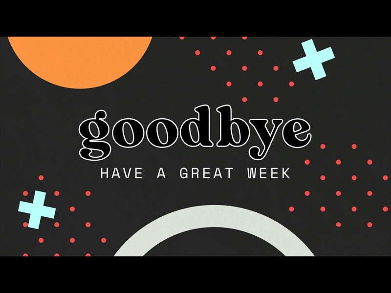 New Year, Better You: Closing
