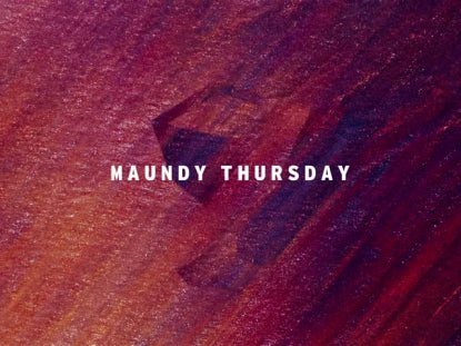 Glitterverse Easter Maundy Thursday Title