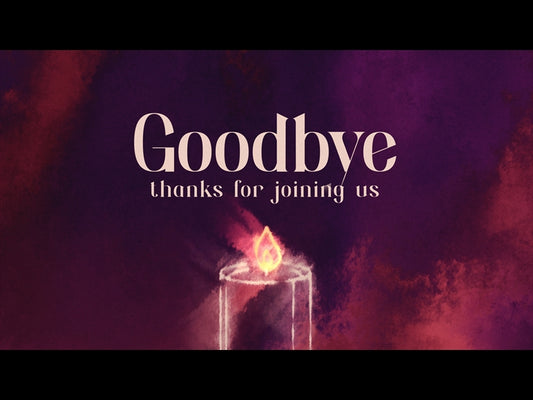 Light Of Advent Goodbye