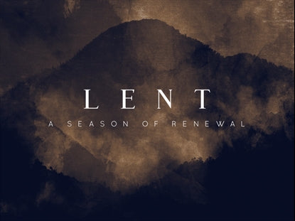Prayer For Lent Lent Motion