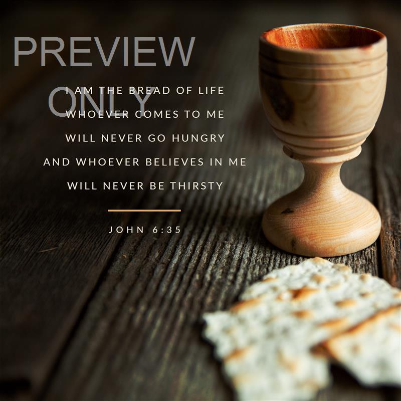 Remembrance John 6:35