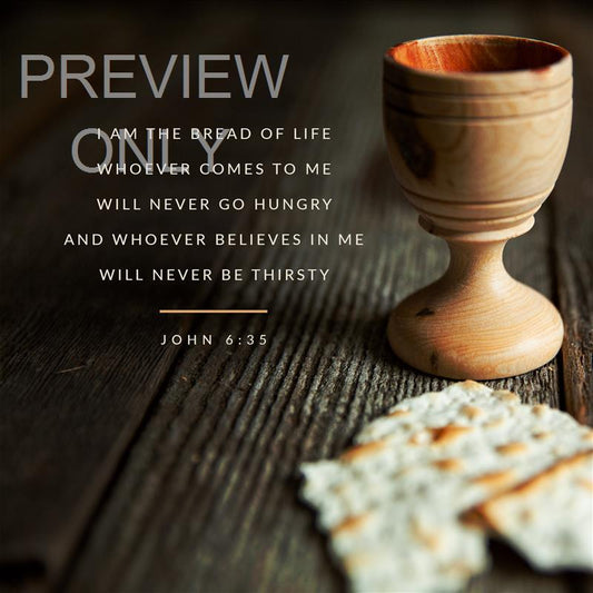 Remembrance John 6:35