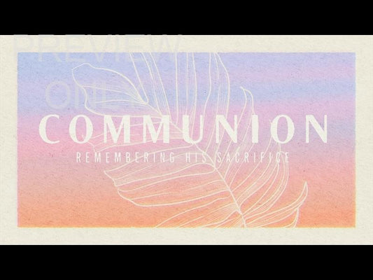 Paper Palm Communion Still