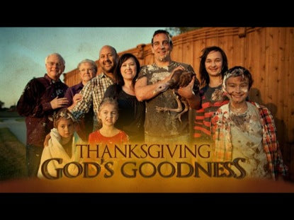 Thanksgiving: God's Goodness