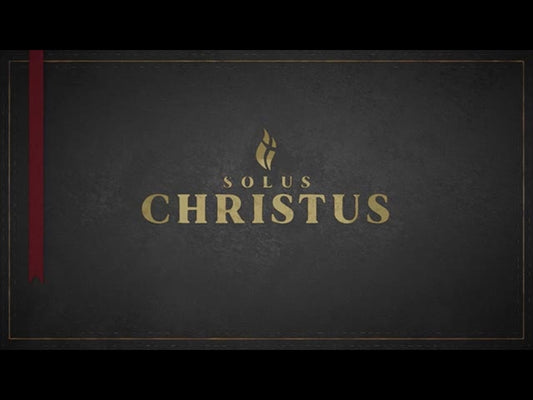 Title: Solus Christus - Black