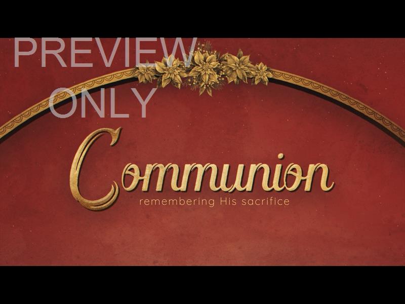 Timeless Communion Still