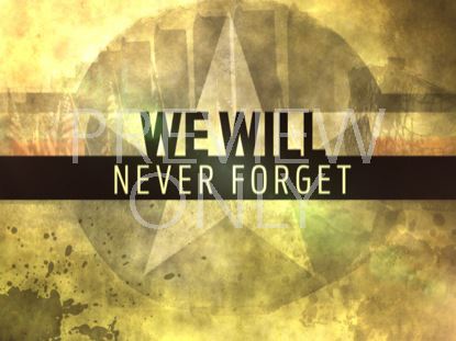 We Will Never Forget Still